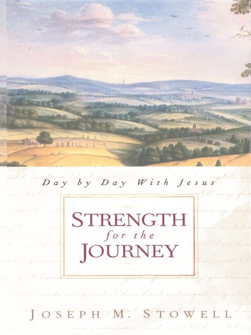 Title details for Strength for the Journey by Joseph M Stowell - Available